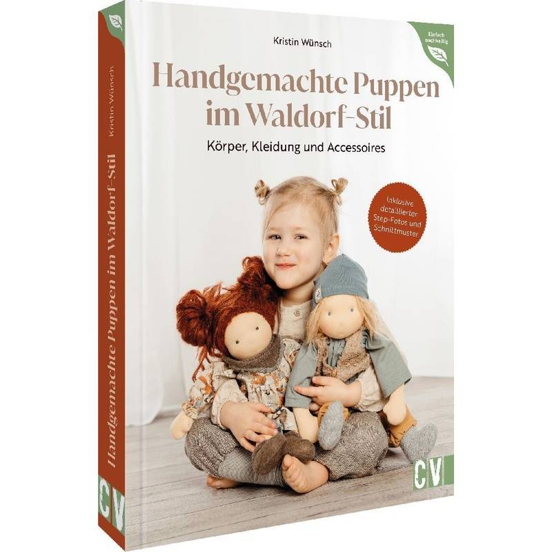 Handgemachte Puppen Im Waldorf-Stil - Kristin Wünsch, Gebunden von Christophorus-Verlag