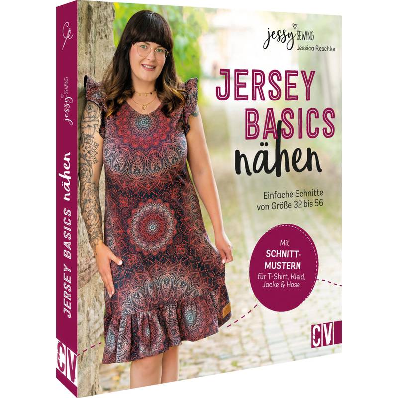 Jersey-Basics Nähen - Jessy Sewing, Gebunden von Christophorus-Verlag