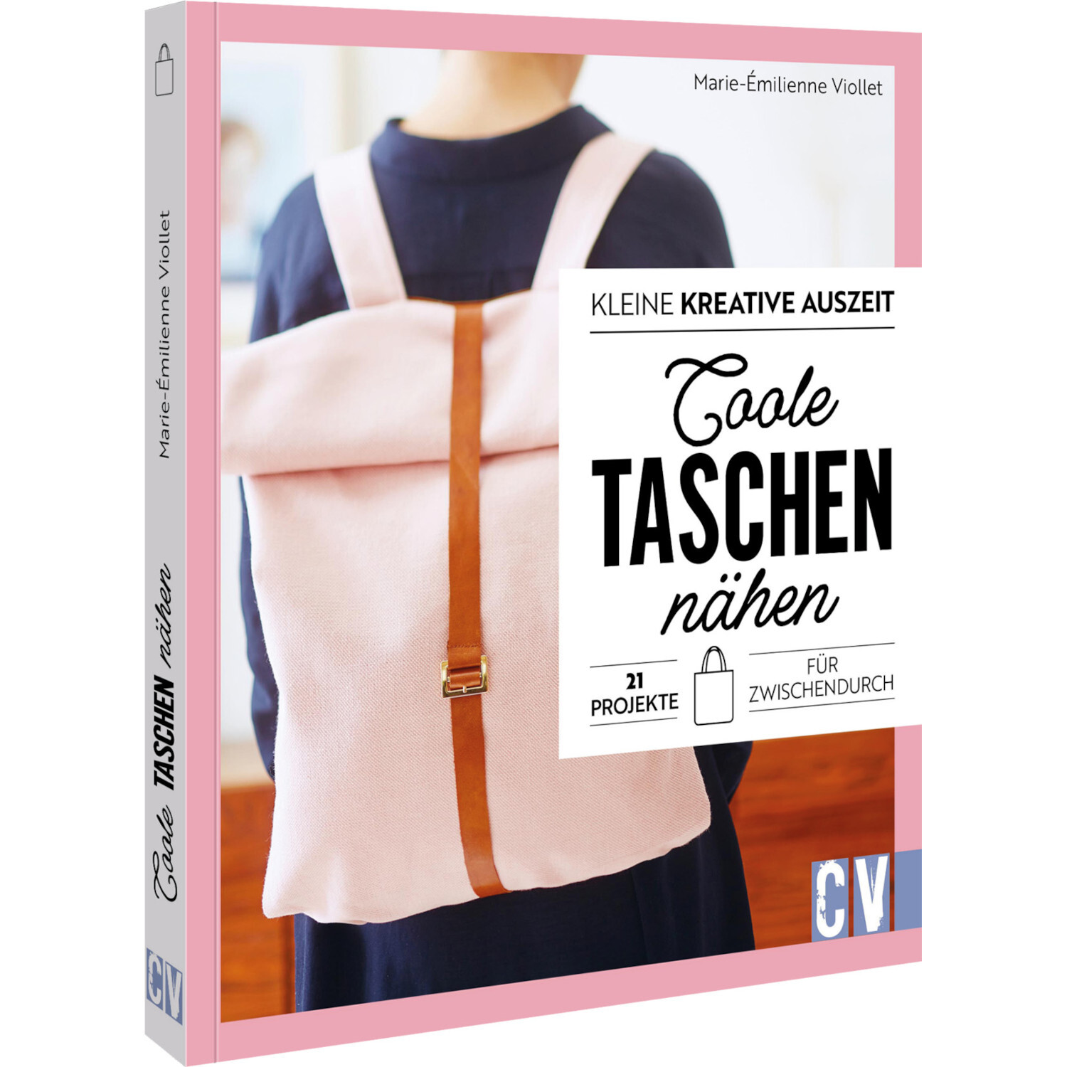 Kleine kreative Auszeit: Coole Taschen nähen Kleine kreative Auszeit: Coole Taschen nähen von Christophorus Verlag