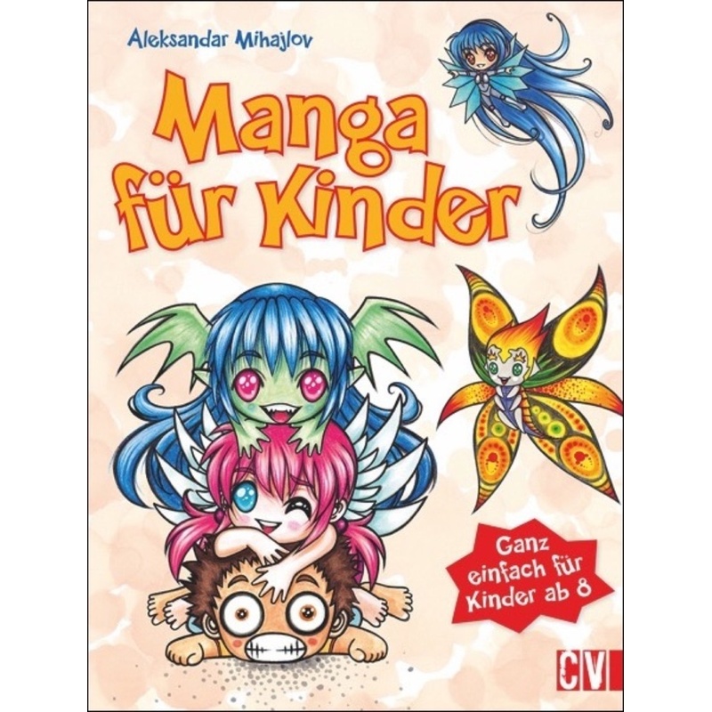 Manga Für Kinder - Aleksandar Mihajlov, Kartoniert (TB) von Christophorus-Verlag
