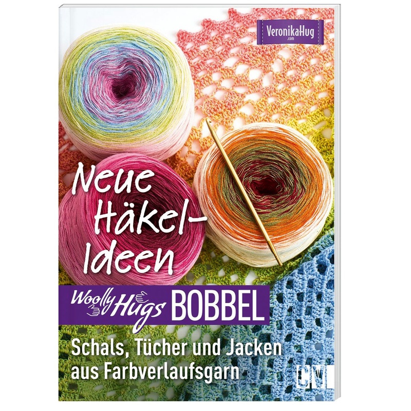 Woolly Hugs Bobbel - Neue Häkel-Ideen - Veronika Hug, Kartoniert (TB) von Christophorus-Verlag