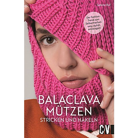 Buch "Balaclava Mützen stricken und häkeln" von Christophorus