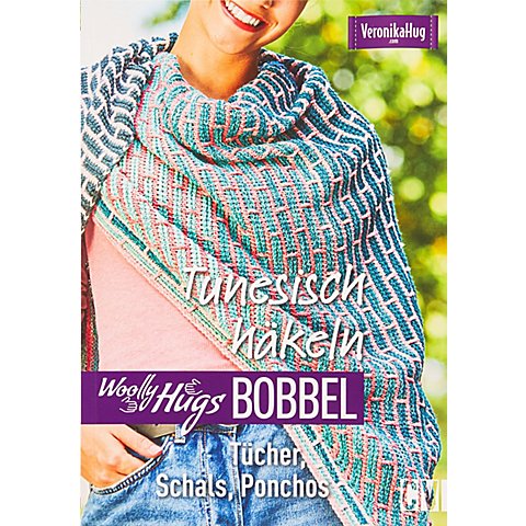 Buch "Woolly Hugs Bobbel Tunesisch häkeln – Tücher, Schals, Ponchos" von Christophorus