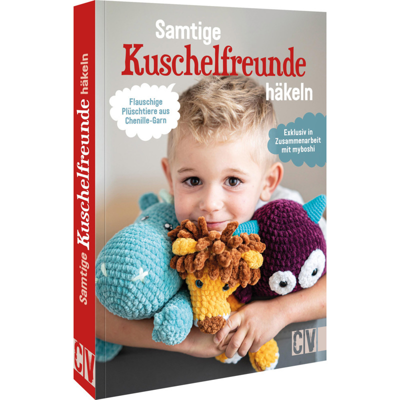 Samtige Kuschelfreunde Häkeln, Kartoniert (TB) von Christophorus-Verlag