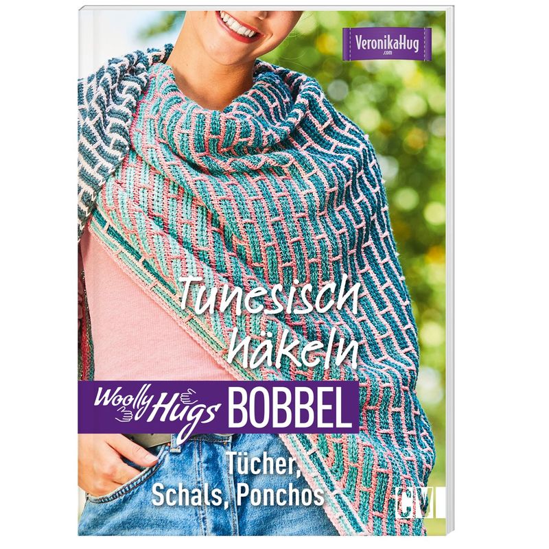 Woolly Hugs Bobbel - Tunesisch Häkeln - Veronika Hug, Kartoniert (TB) von Christophorus