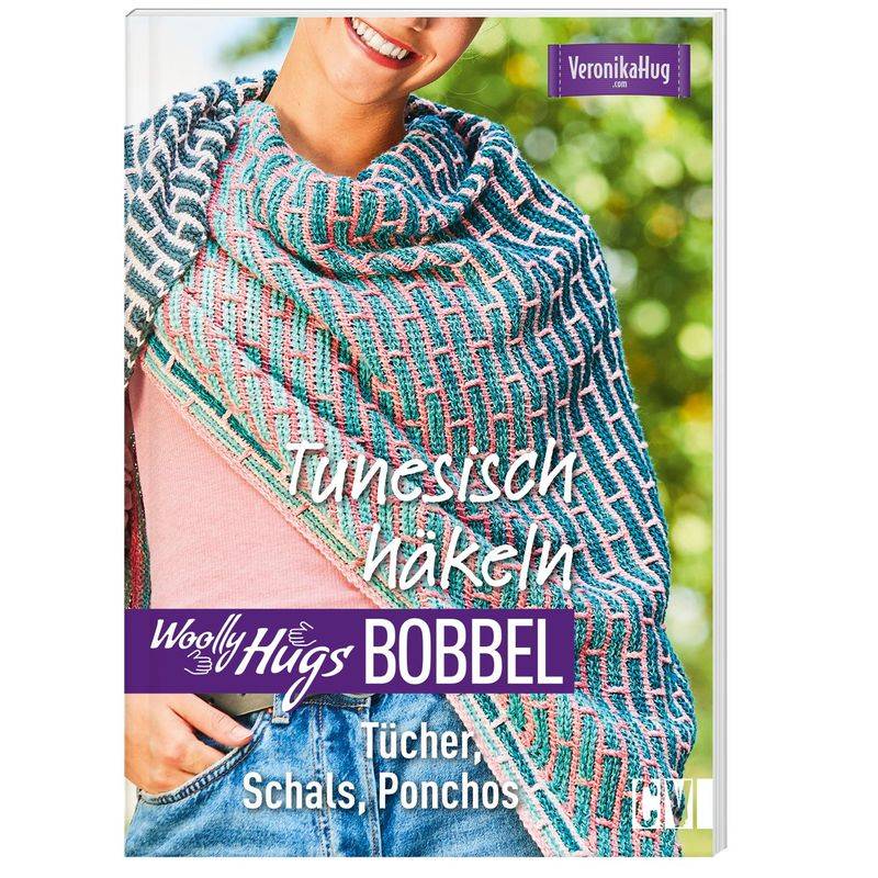 Woolly Hugs Bobbel - Tunesisch Häkeln - Veronika Hug, Kartoniert (TB) von Christophorus