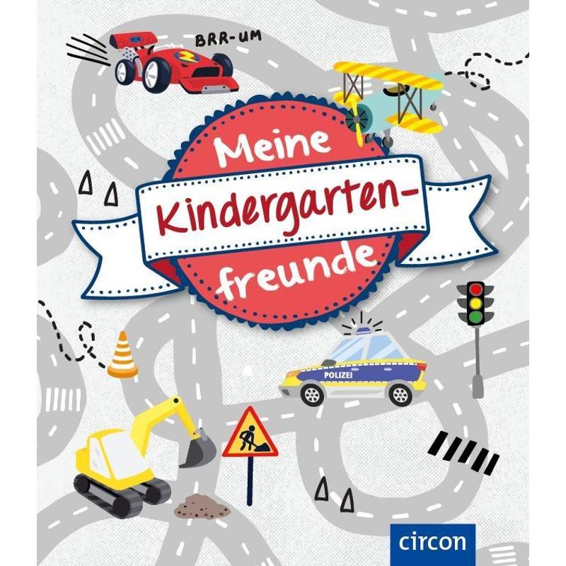 Meine Kindergartenfreunde (Fahrzeuge) - Cornelia Giebichenstein, Gebunden von Circon Verlag GmbH