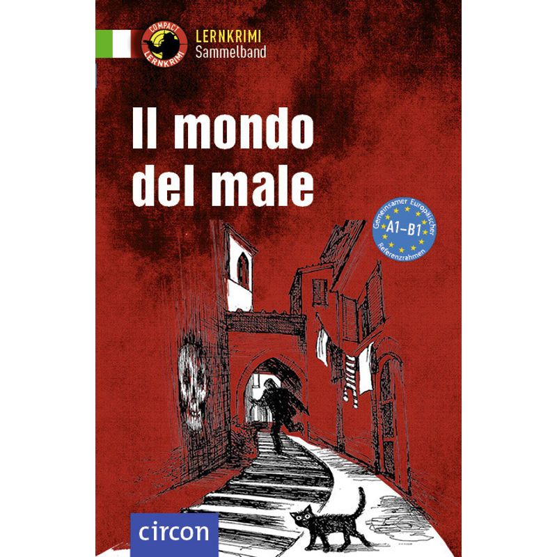 Il Mondo Del Male - Alessandra Felici Puccetti, Roberta Rossi, Giulia Rudolfi, Tiziana Stillo, Kartoniert (TB) von Circon