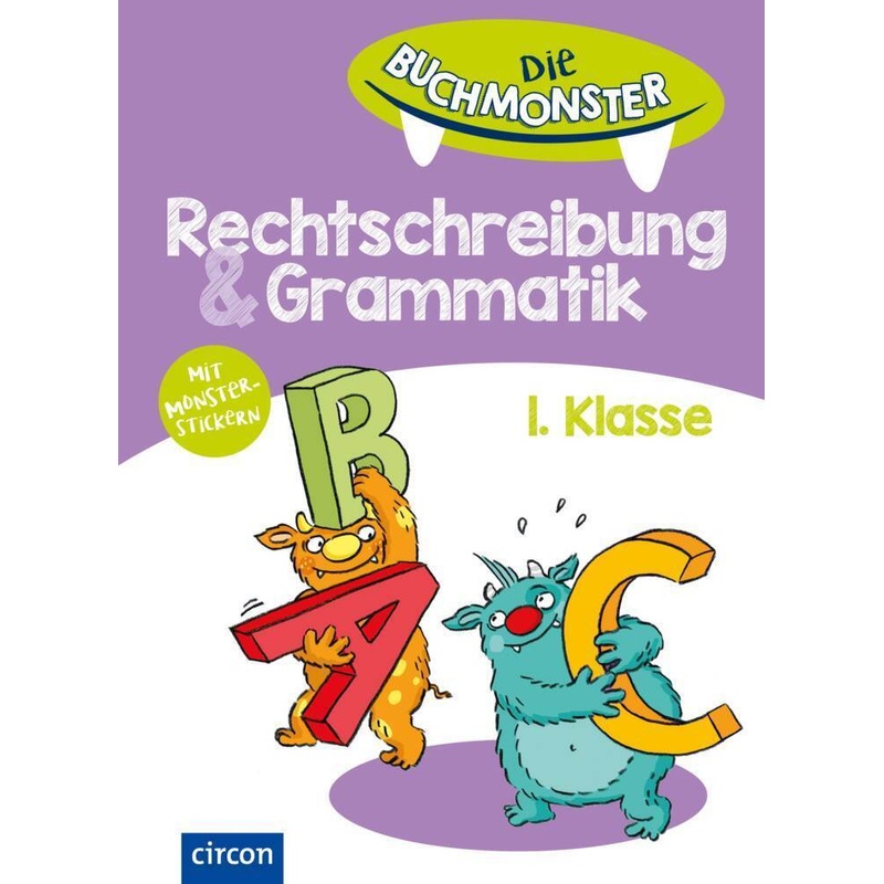 Die Buchmonster / Rechtschreibung & Grammatik 1. Klasse - Svenja Ernsten, Kartoniert (TB) von Circon