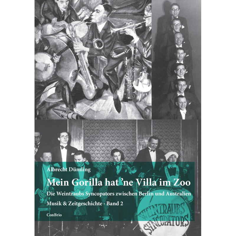 Mein Gorilla Hat 'Ne Villa Im Zoo - Albrecht Dümling, Kartoniert (TB) von ConBrio