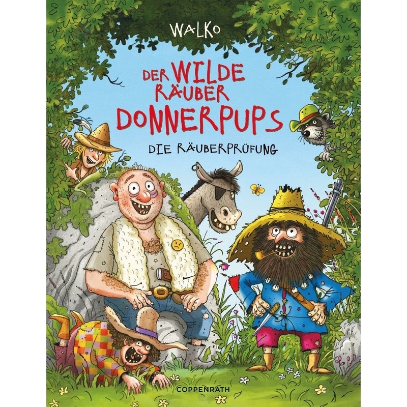 Die Räuberprüfung / Der Wilde Räuber Donnerpups Bd.1 - Walko, Gebunden von Coppenrath, Münster