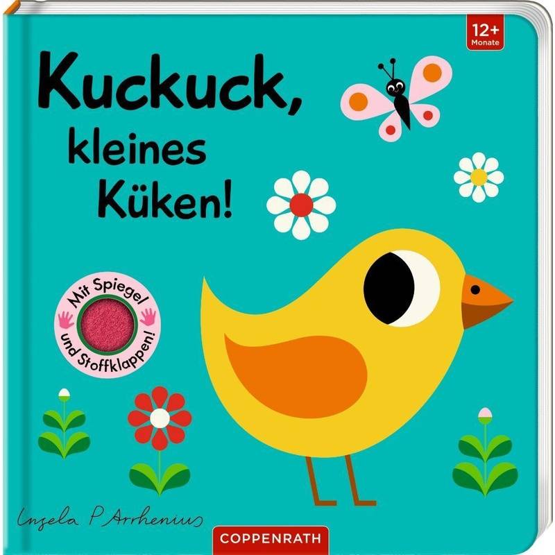 Mein Filz-Fühlbuch: Kuckuck, Kleines Küken!, Pappband von Coppenrath, Münster