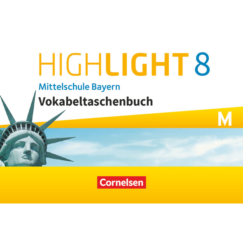 Highlight - Mittelschule Bayern - 8. Jahrgangsstufe, Kartoniert (TB) von Cornelsen Verlag