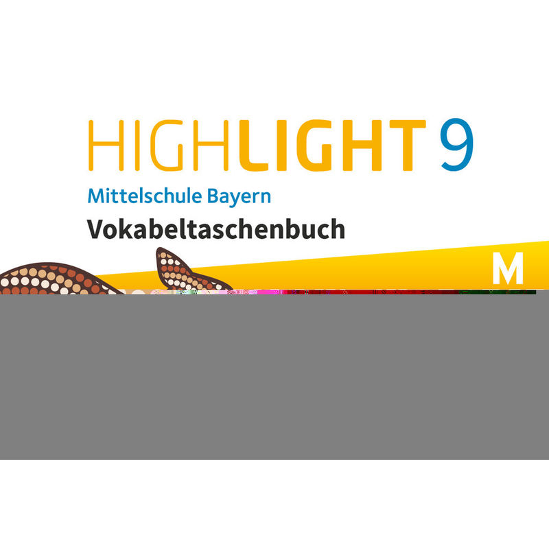 Highlight - Mittelschule Bayern - 9. Jahrgangsstufe Vokabeltaschenbuch - Für M-Klassen, Kartoniert (TB) von Cornelsen Verlag