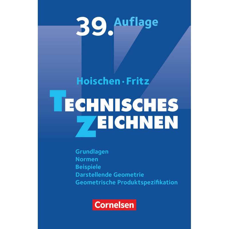 Hoischen - Technisches Zeichnen - Andreas Fritz, Kartoniert (TB) von Cornelsen Verlag