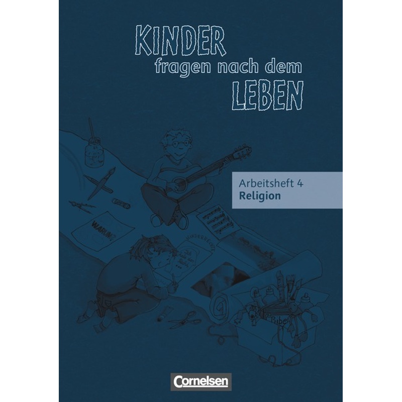 Kinder fragen nach dem Leben - Evangelische Religion - Ausgabe 2006 - 4. Schuljahr. Michael Landgraf - Buch von Cornelsen Verlag