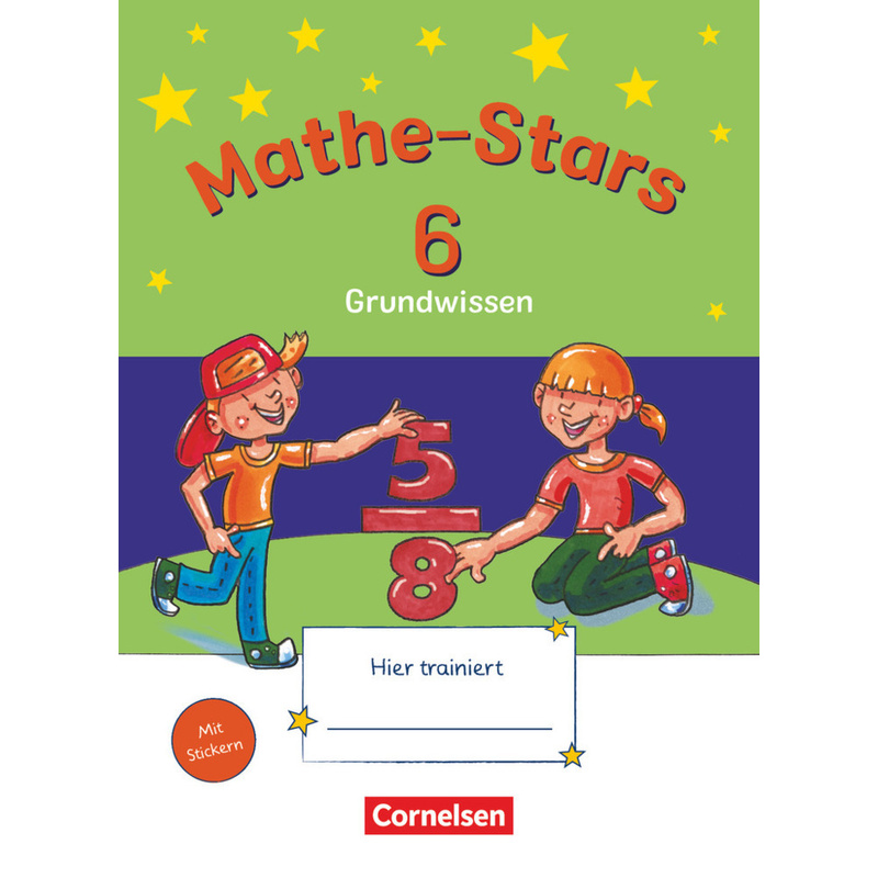 Mathe-Stars - Grundwissen - 6. Schuljahr, Kartoniert (TB) von Cornelsen Verlag