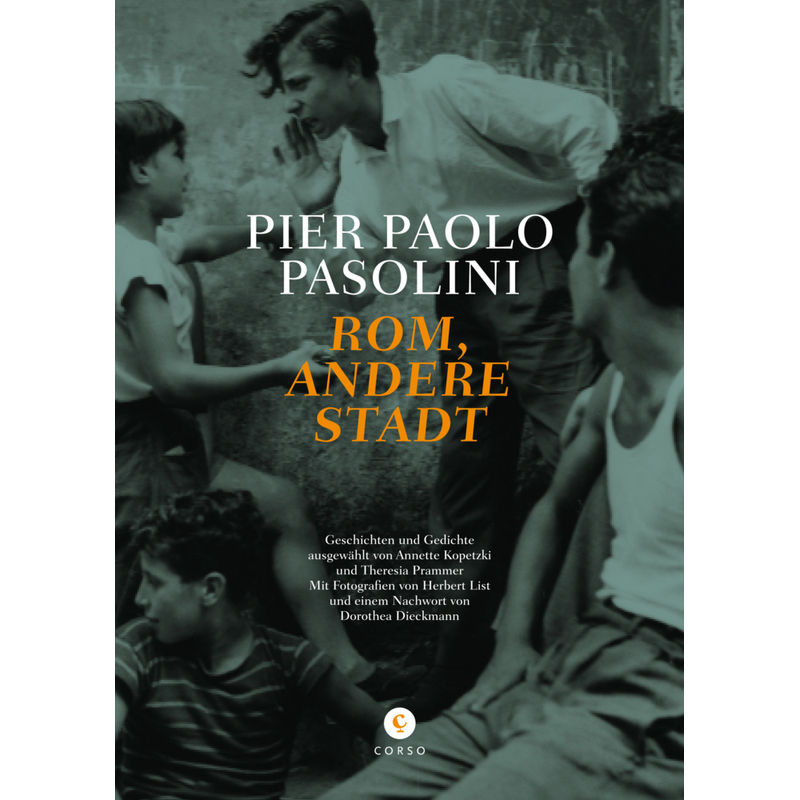 Rom, Andere Stadt - Pier Paolo Pasolini, Gebunden von Corso, Hamburg