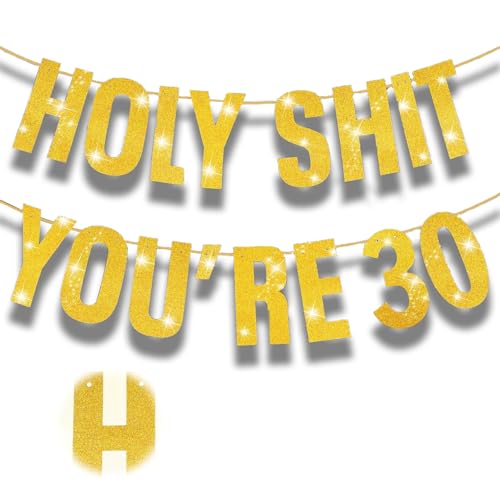Happy 30th Birthday Banner Dekorationen, Holy Shit You'Re 30, Gold Glitter Party Celebrations Banner für Männer Frauen Happy 30th Birthday Banner Dekorationen, Holy Shit You'Re 30, Gold Glitter Party Celebrations Banner für Männer Frauen von Cozevdnt