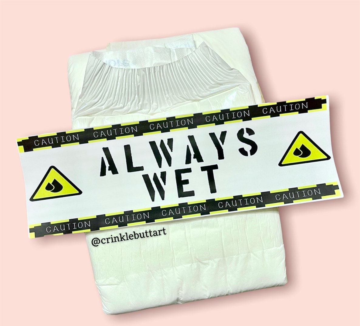 "Abdl Diaper Tapes "Always Wet" "Abdl Diaper Tapes "Always Wet" von CrinkleButtArt