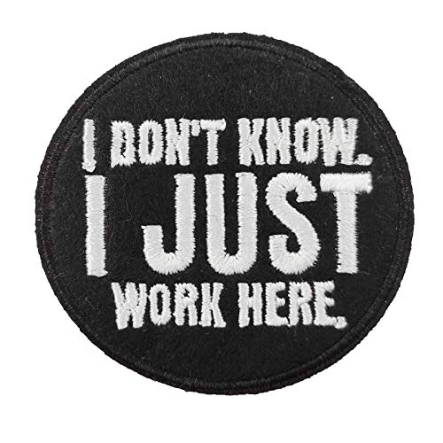 Cute-Patch Aufnäher, bestickt, zum Aufbügeln, Aufschrift "I Don't Know I Just Work Here" Cute-Patch Aufnäher, bestickt, zum Aufbügeln, Aufschrift "I Don't Know I Just Work Here" von Cute-Patch