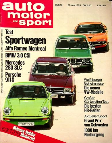 Echte, historische Zeitschrift von 1975 - Auto Motor Sport AMS Autozeitung 13/1975 - Personalisiertes Geschenk 50. Geburtstag für Männer - Original aus dem Jahr 1975 - Die Geschenkidee für den Mann von DAS GEBURTSTAGSGESCHENK HISTORISCHE ZEITSCHRIFTEN