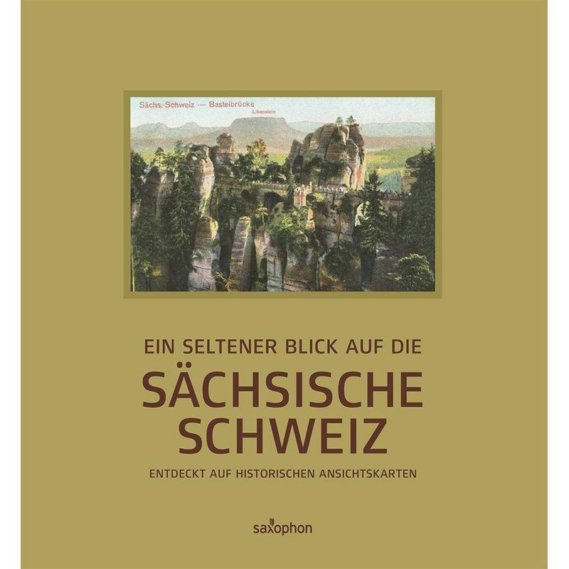Ein Seltener Blick Auf Die Sächsische Schweiz - Klehm Gunnar, Kartoniert (TB) von DDV EDITION