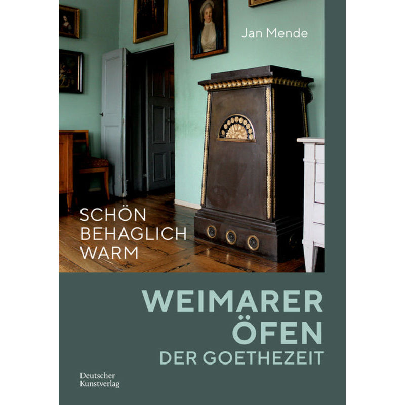 Schön Behaglich Warm - Jan Mende, Kartoniert (TB) von DEUTSCHER KUNSTVERLAG