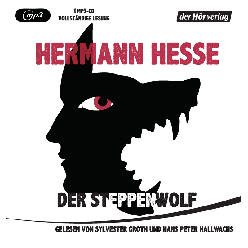 Der Steppenwolf,1 Audio-Cd, 1 Mp3 - Hermann Hesse (Hörbuch) von DHV Der HörVerlag