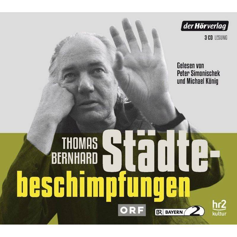 Städtebeschimpfungen,3 Audio-Cds - Thomas Bernhard (Hörbuch) von DHV Der HörVerlag