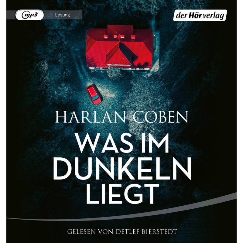 Was Im Dunkeln Liegt,1 Audio-Cd, 1 Mp3 - Harlan Coben (Hörbuch) von DHV Der HörVerlag