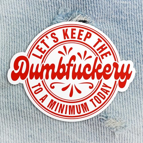 Lets Keep The Dumbfckery to A Minimum Today Patch Funny Sarcastic Motivational Embroidered Patches Iron On Embroidery Patch for Caps, Backpacks, Jackets, Uniform DIY PVC Patches Gifts 7,6 cm Lets Keep The Dumbfckery to A Minimum Today Patch Funny Sarcastic Motivational Embroidered Patches Iron On Embroidery Patch for Caps, Backpacks, Jackets, Uniform DIY PVC Patches Gifts 7,6 cm von DINKOUTER