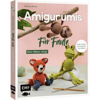 Buch "Amigurumis für Faule - Kein Nähen nötig!" Buch "Amigurumis für Faule - Kein Nähen nötig!" von EMF