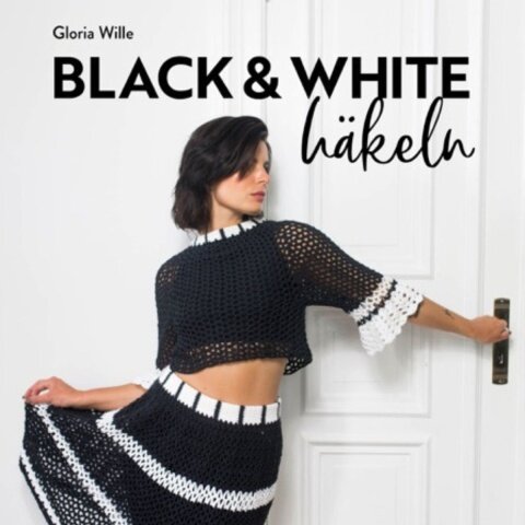 Buch ''Black & White häkeln'' Buch ''Black & White häkeln''