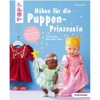 Buch "Nähen für die Puppen-Prinzessin (kreativ.kompakt.)" von Topp