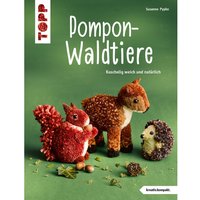 Buch "Pompon-Waldtiere (kreativ.kompakt). Kuschelig weich und natürlich - einfac von Multi
