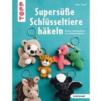 Buch "Supersüße Schlüsseltiere häkeln (kreativ.kompakt.)" von Topp