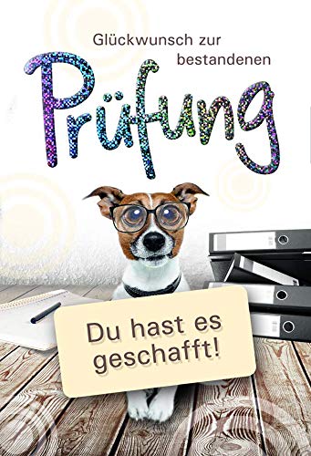 Karte Prüfung | Prüfung bestanden Karte | Glückwunschkarte zur Prüfung | Glückwunschkarte zur bestandenen Prüfung | Set mit Umschlag | DIN A 6 | Klappkarten inkl. Umschlag | Motiv: Hund