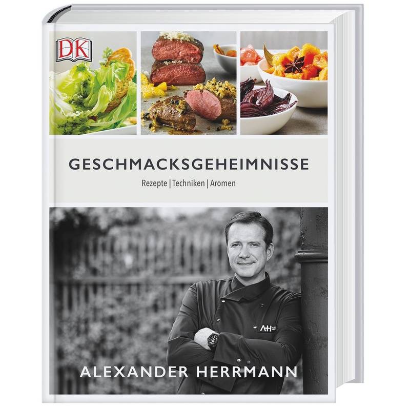 Geschmacksgeheimnisse - Alexander Herrmann, Gebunden von Dorling Kindersley