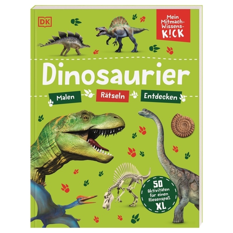 Mein Mitmach-Wissens-Kick. Dinosaurier, Kartoniert (TB) von Dorling Kindersley