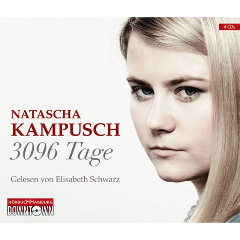 3096 Tage, Hörbuch - Natascha Kampusch (Hörbuch) von DOWNTOWN
