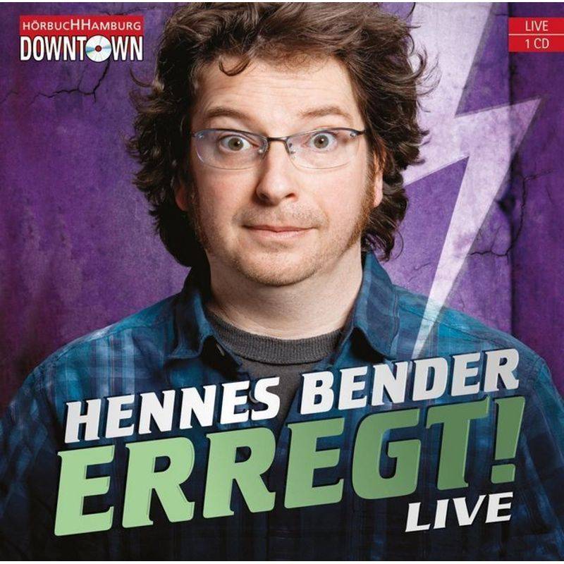 Erregt!,1 Audio-Cd - Hennes Bender (Hörbuch) von DOWNTOWN