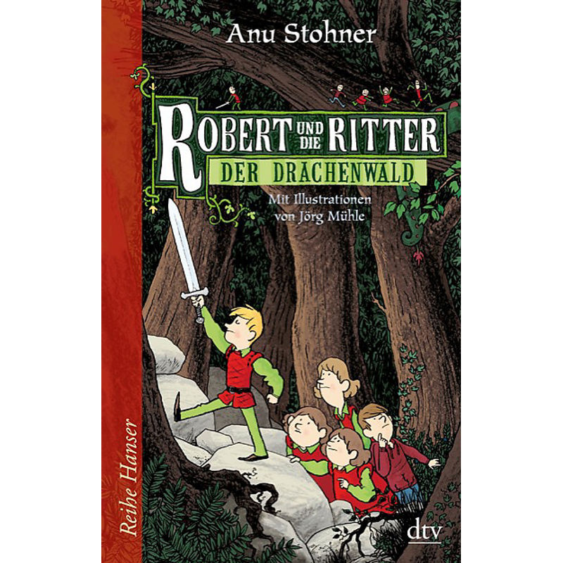 Der Drachenwald / Robert Und Die Ritter Bd.2 - Anu Stohner, Gebunden von DTV