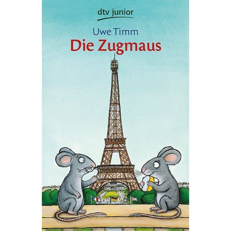 Die Zugmaus - Uwe Timm, Taschenbuch von DTV