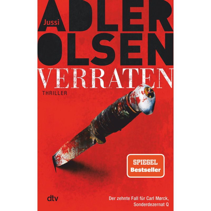 Verraten / Carl Mørck. Sonderdezernat Q Bd.10 - Jussi Adler-Olsen, Gebunden von DTV