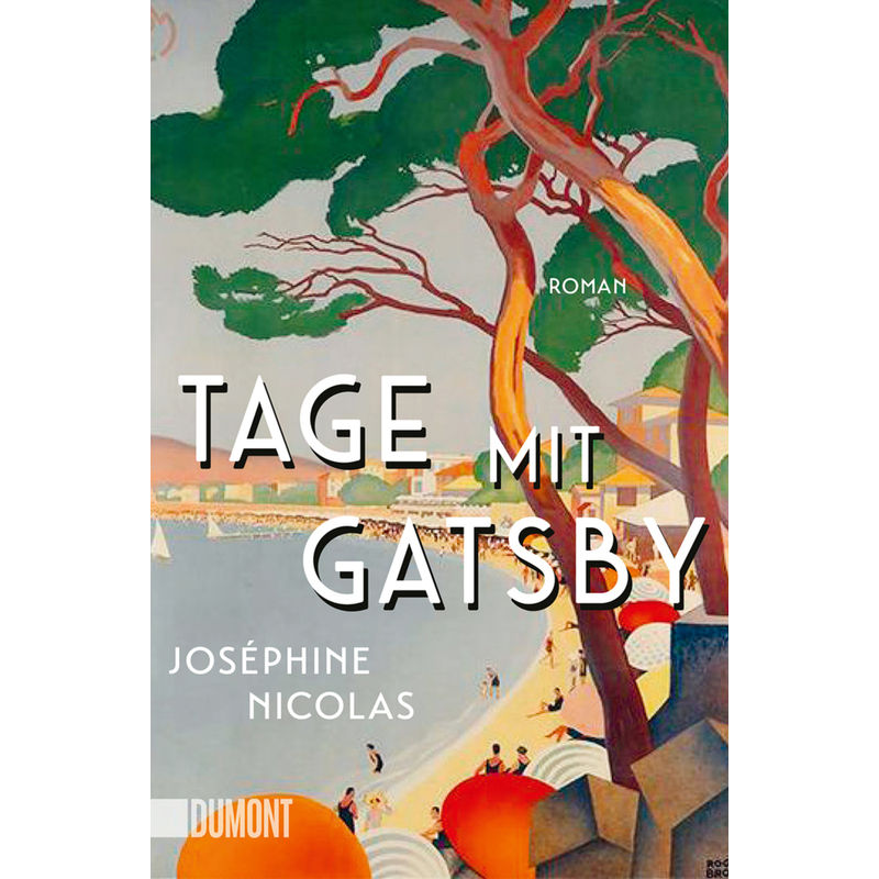 Tage Mit Gatsby - Joséphine Nicolas, Taschenbuch von DuMont Buchverlag Gruppe