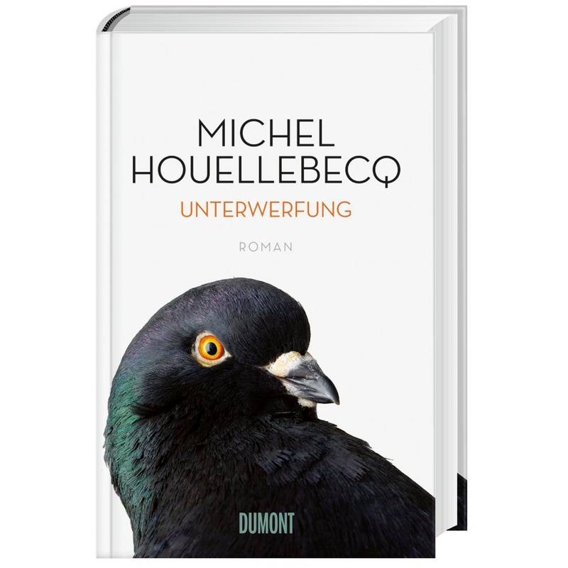 Unterwerfung - Michel Houellebecq, Gebunden von DuMont Buchverlag Gruppe
