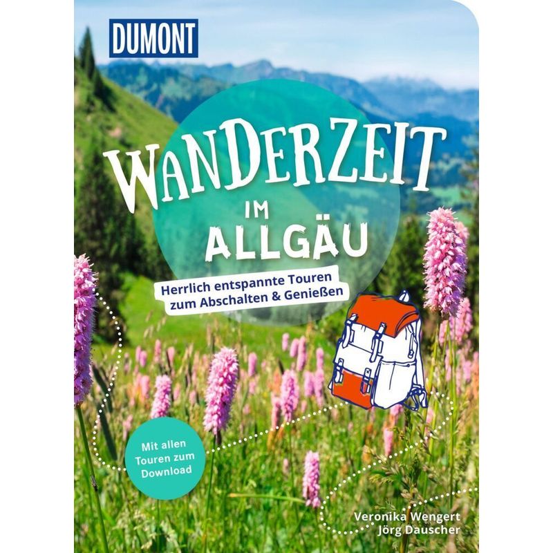 Dumont Wanderzeit Im Allgäu - Veronika Wengert, Jörg Dauscher, Kartoniert (TB) von DUMONT REISEVERLAG