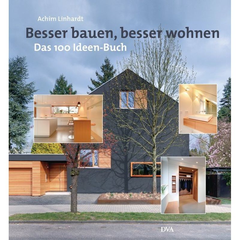 Besser Bauen, Besser Wohnen - Achim Linhardt, Gebunden von DVA