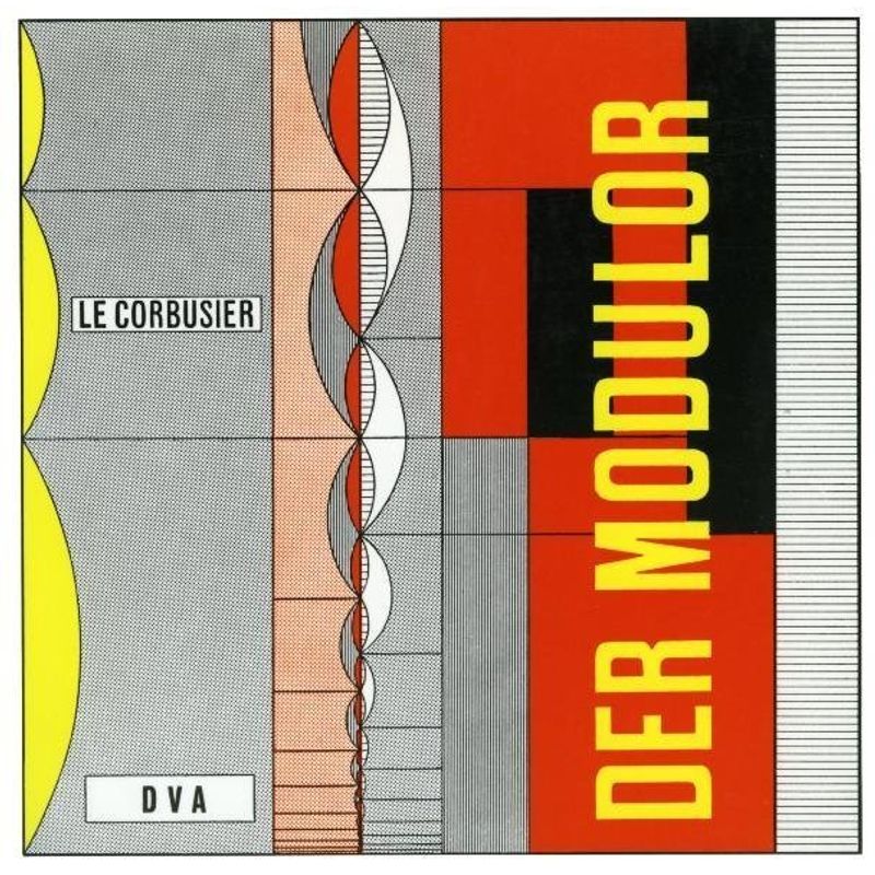 Der Modulor - Le Corbusier, Kartoniert (TB) von DVA